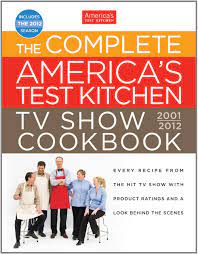 The Complete America`s Test Kitchen Tv Show Cookbook - Agricola Street Books