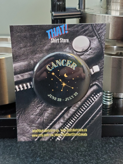 That Shirt Store & More - Cancer Button Astrology Constellation Horoscope Birth Date