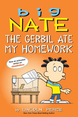 Big Nate: The Gerbil Ate My Homework - Agricola Street Books