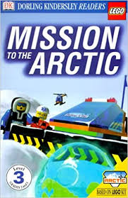 Mission to the Arctic: LEGO Readers - Agricola Street Books