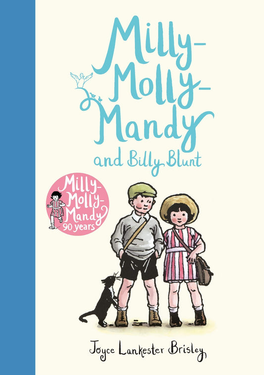 Milly-Molly-Mandy and Billy Blunt - Agricola Street Books
