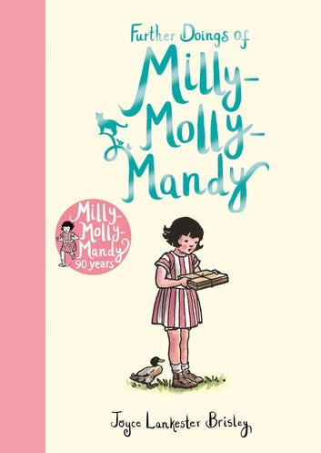 Further Doings of Milly-Molly-Mandy - Agricola Street Books